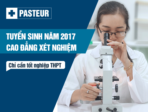 Trường Cao đẳng Y Dược Pasteur tuyển sinh Cao đẳng Xét nghiệm